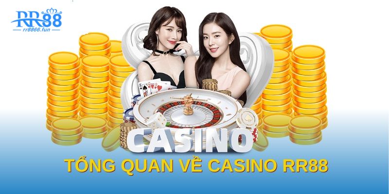 Giới thiệu tổng quan những ưu điểm của Casino RR88