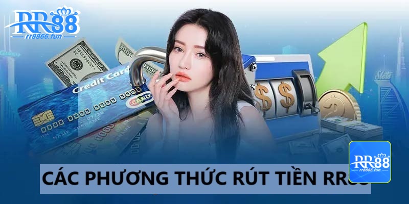 Hỏi đáp vấn đề thường gặp khi rút tiền RR88