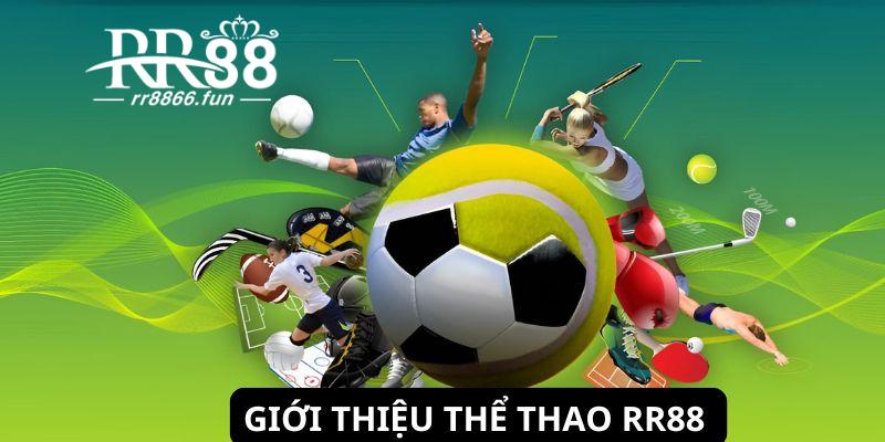 Giới thiệu về thể thao RR88